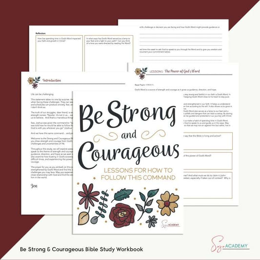 Be Strong and Courageous: Lesson for How to Follow this Command