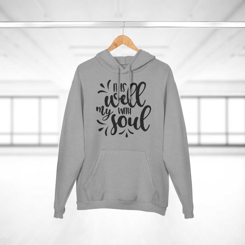 It is Well With My Soul Unisex Pullover Hoodie