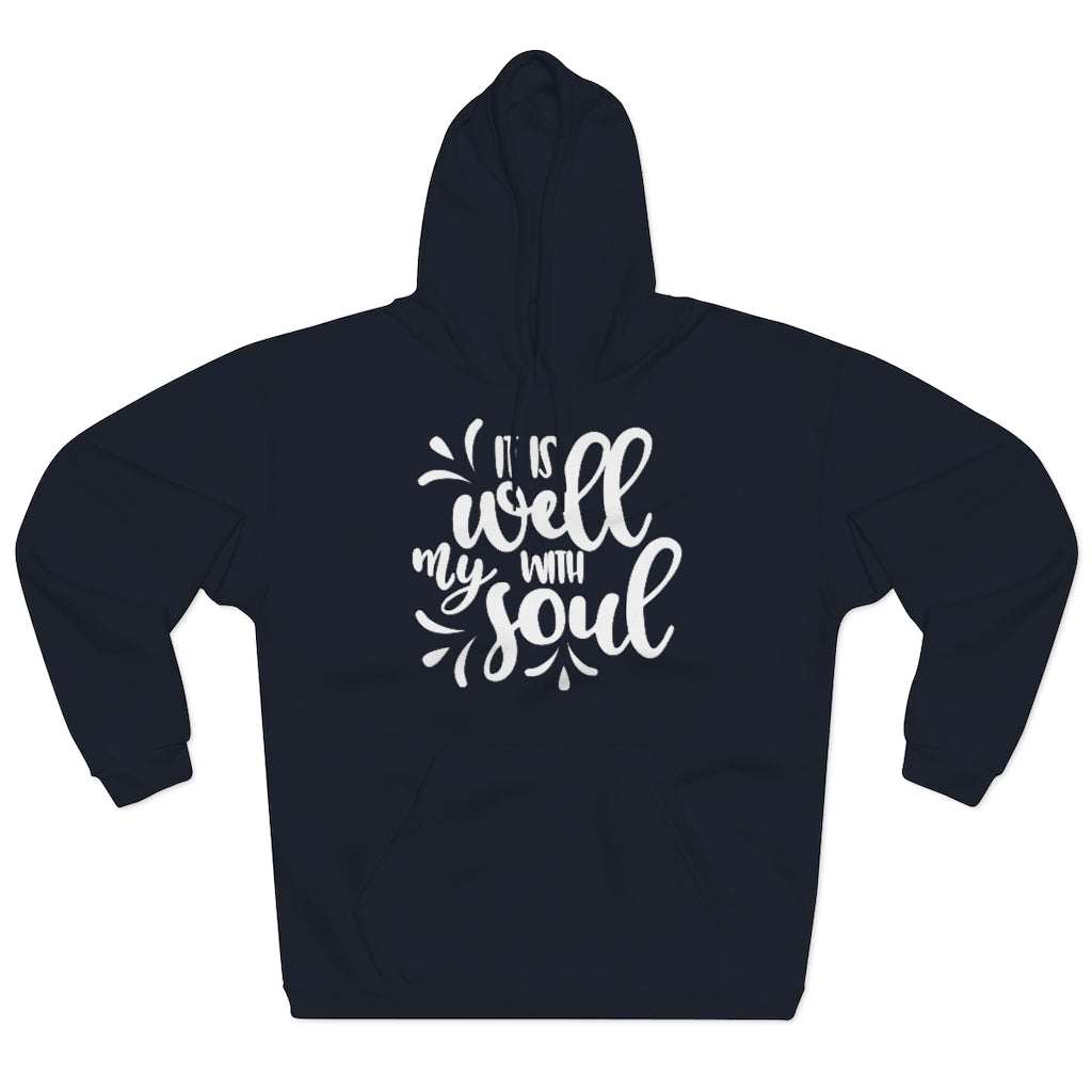 It is Well With My Soul Unisex Pullover Hoodie
