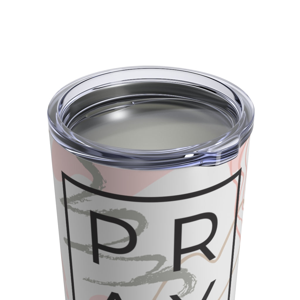 Pray {Color} Tumbler 10oz