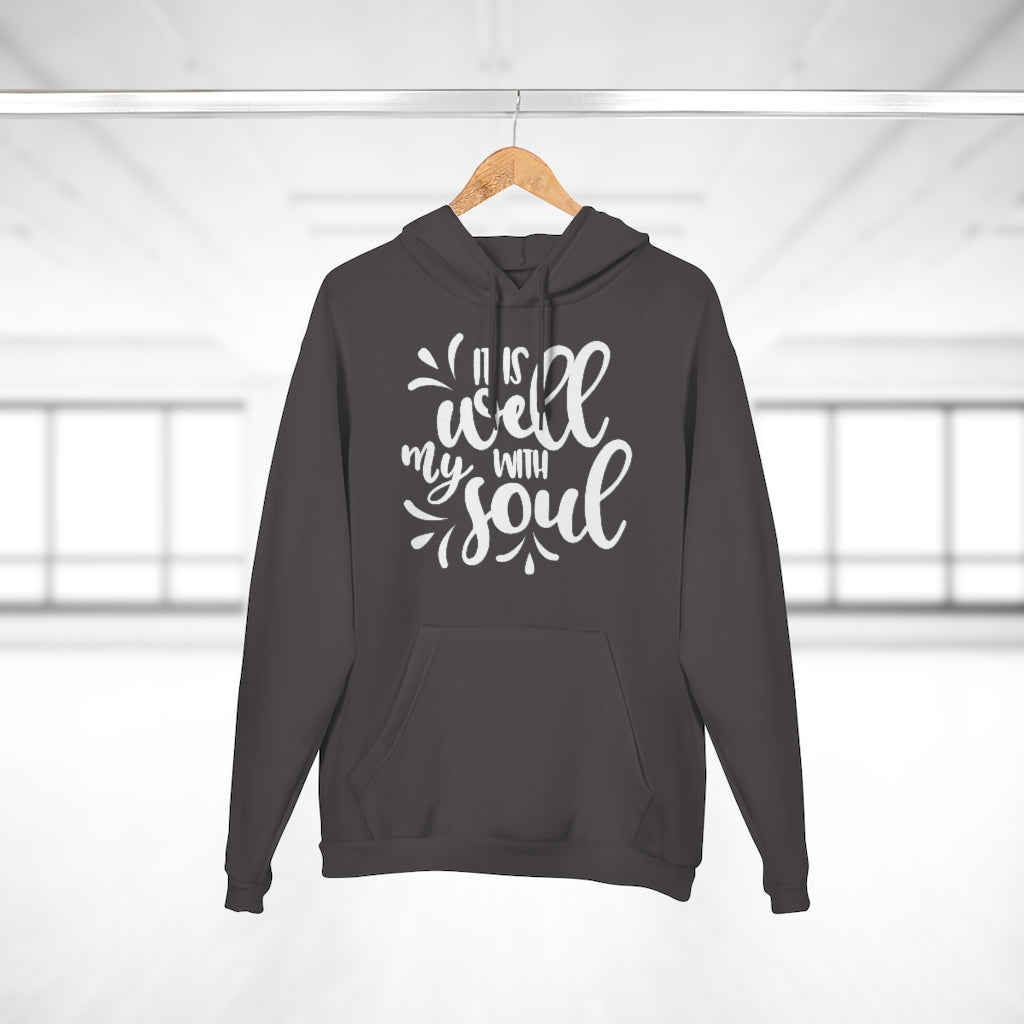 It is Well With My Soul Unisex Pullover Hoodie