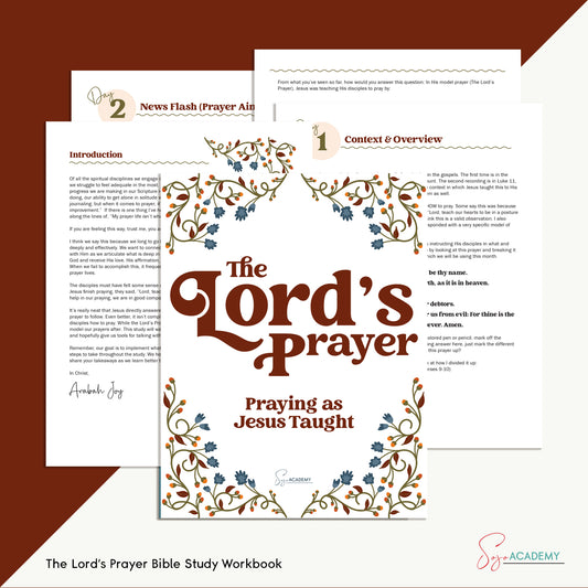 The Lord’s Prayer: Praying as Jesus Taught