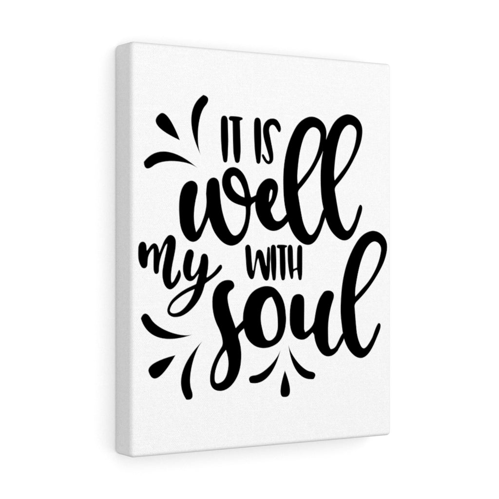 It is Well With My Soul Canvas Gallery Wraps