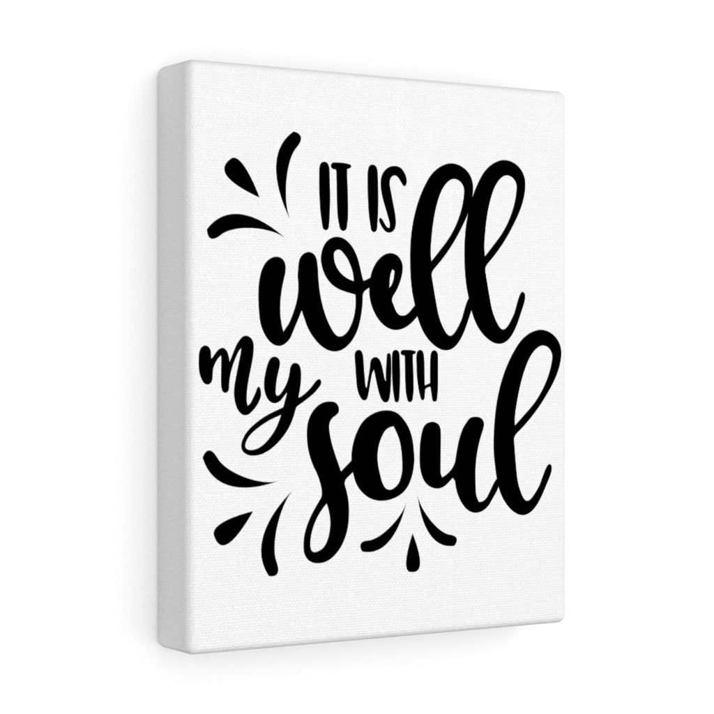 It is Well With My Soul Canvas Gallery Wraps