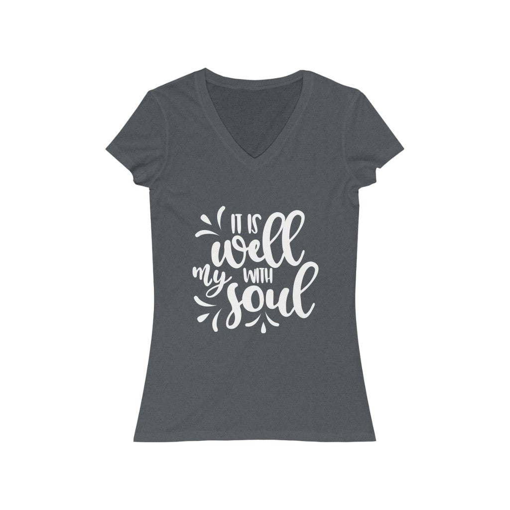 It is Well With My Soul Short Sleeve V-Neck Tee