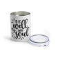 It is Well With My Soul Tumbler 10oz