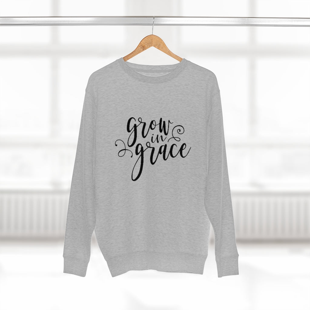 Grow in Grace Unisex Premium Crewneck Sweatshirt