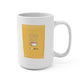 I Heart Coffee {yellow} Mug 15oz