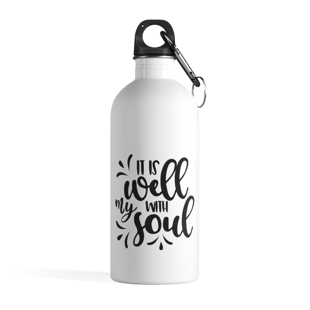 It is Well With My Soul Stainless Steel Water Bottle