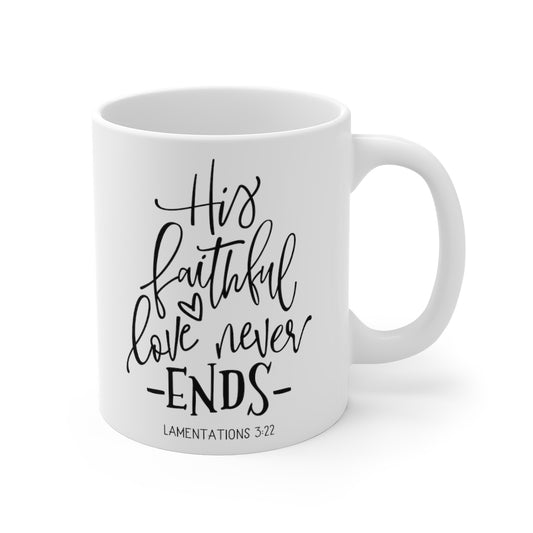 His Faithful Love Mug 11oz