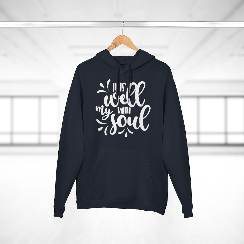 It is Well With My Soul Unisex Pullover Hoodie