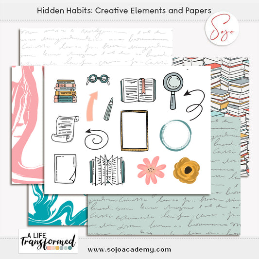 A Life Transformed through Hidden Habits Creative Elements and Papers