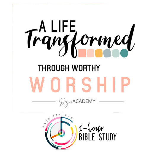 Worthy Worship {1-Hour Bible Study}