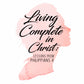 Living Complete in Christ: 4-Week Bible Study