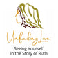 Seeing Yourself in the Story of Ruth: 4-Week Bible Study