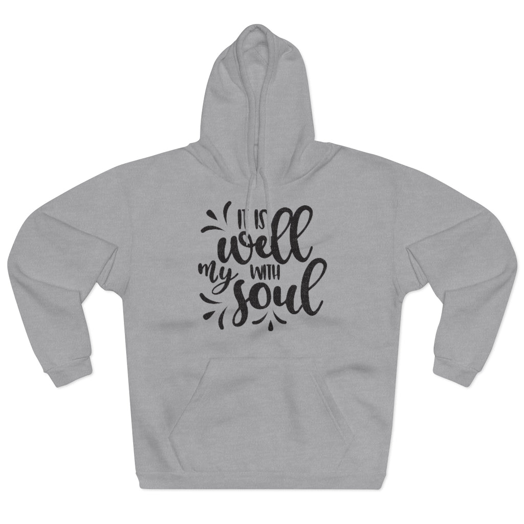 It is Well With My Soul Unisex Pullover Hoodie