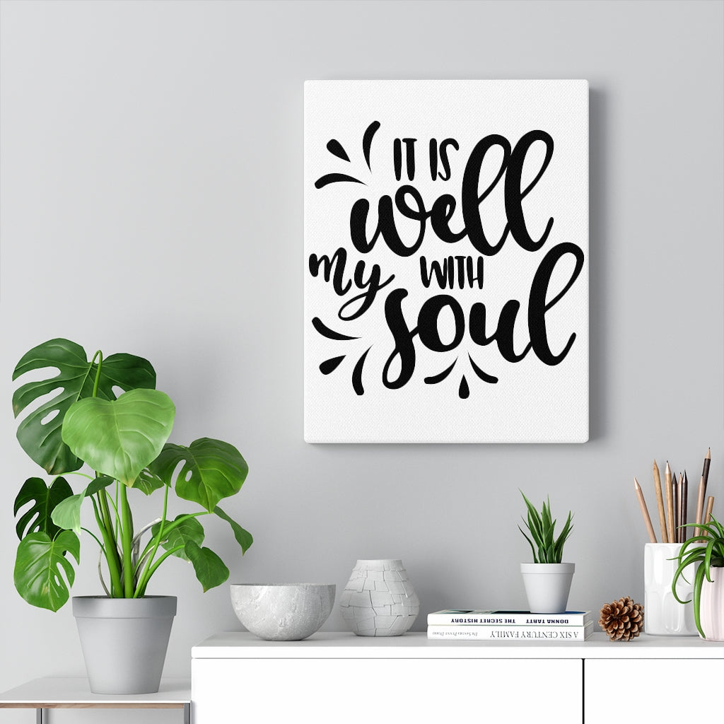 It is Well With My Soul Canvas Gallery Wraps